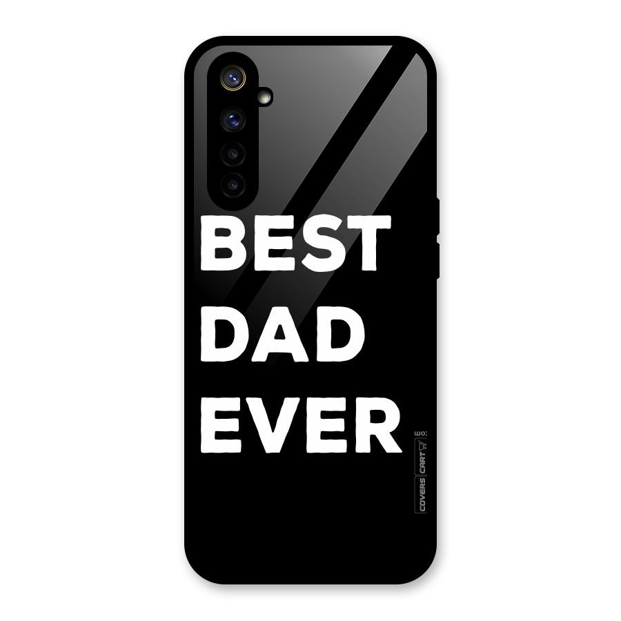 Best Dad Ever Glass Back Case for Realme 6i