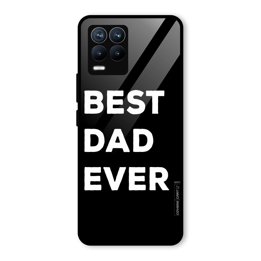 Best Dad Ever Glass Back Case for Realme 8 Pro