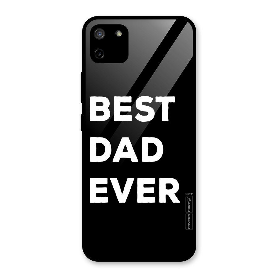 Best Dad Ever Glass Back Case for Realme C11
