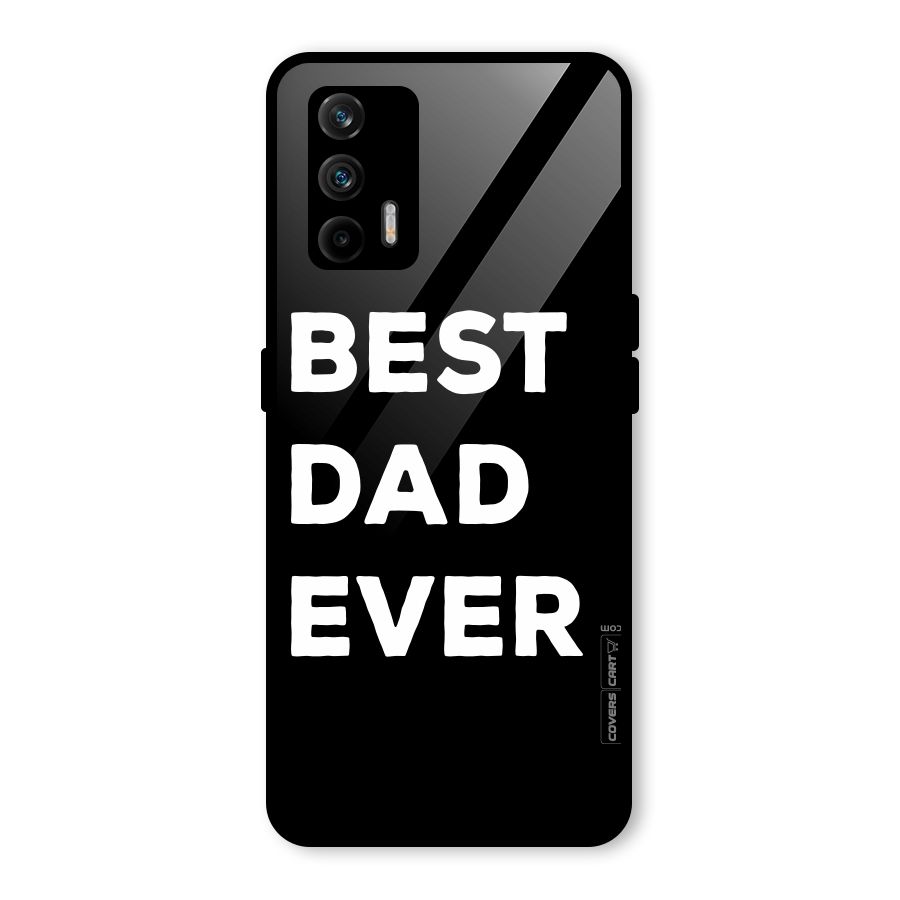 Best Dad Ever Glass Back Case for Realme GT 5G