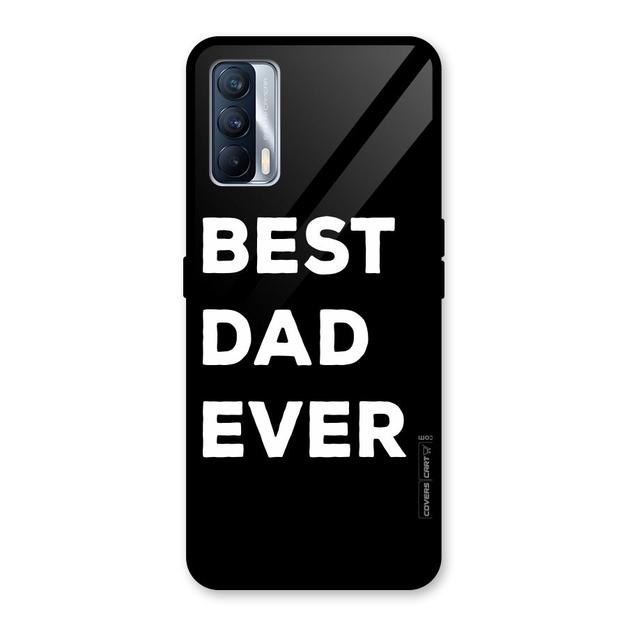 Best Dad Ever Glass Back Case for Realme X7