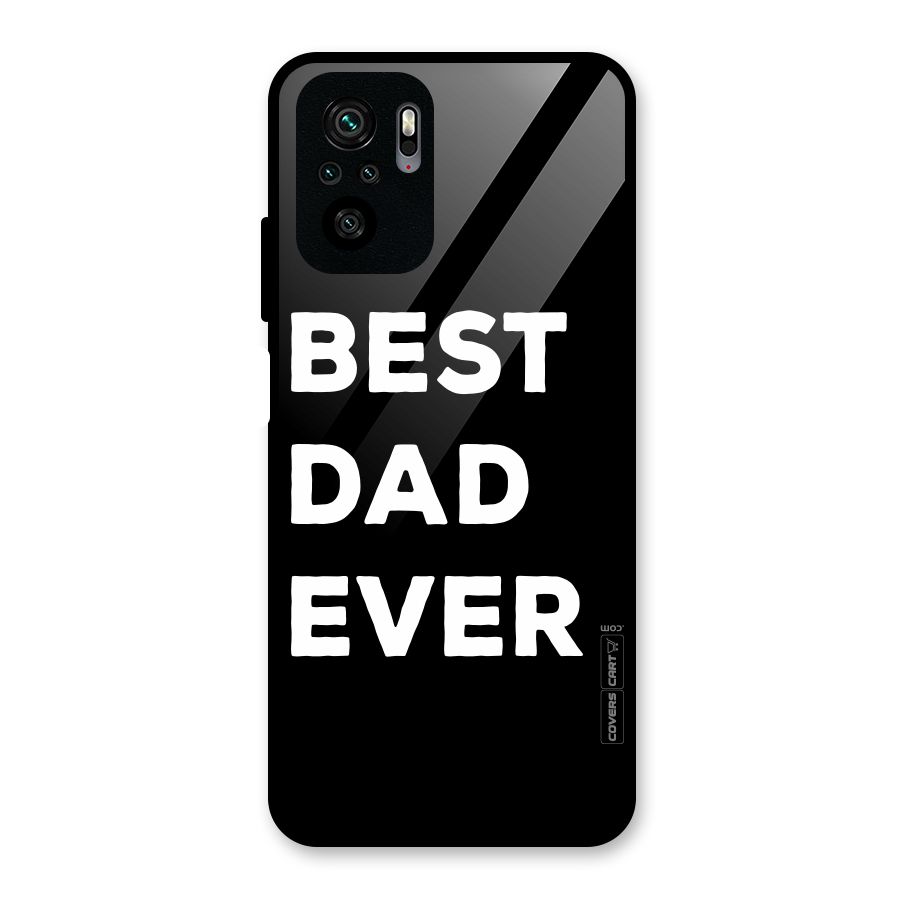 Best Dad Ever Glass Back Case for Redmi Note 10S