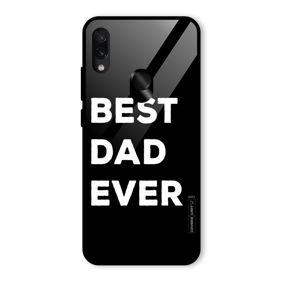 Best Dad Ever Glass Back Case for Redmi Note 7S
