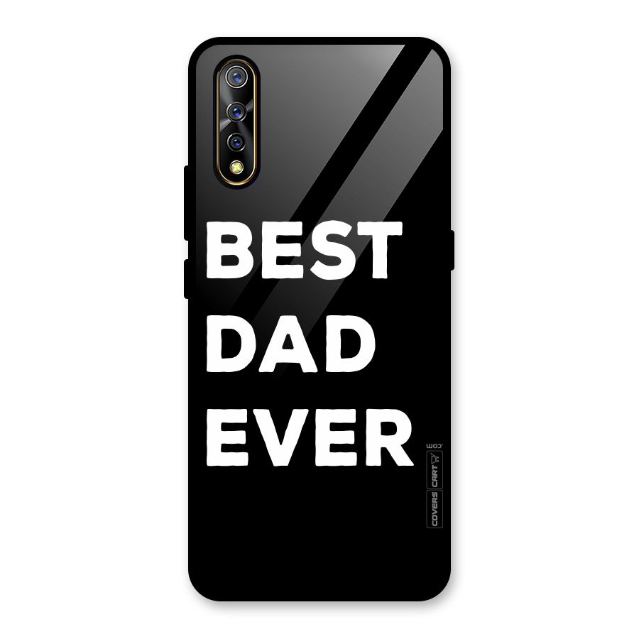 Best Dad Ever Glass Back Case for Vivo S1
