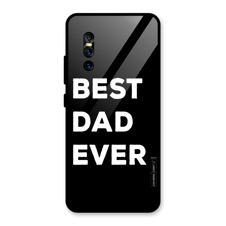 Best Dad Ever Glass Back Case for Vivo V15 Pro