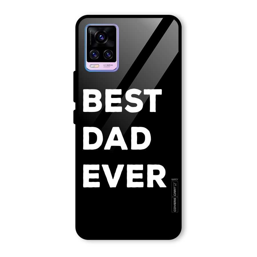 Best Dad Ever Glass Back Case for Vivo V20 Pro