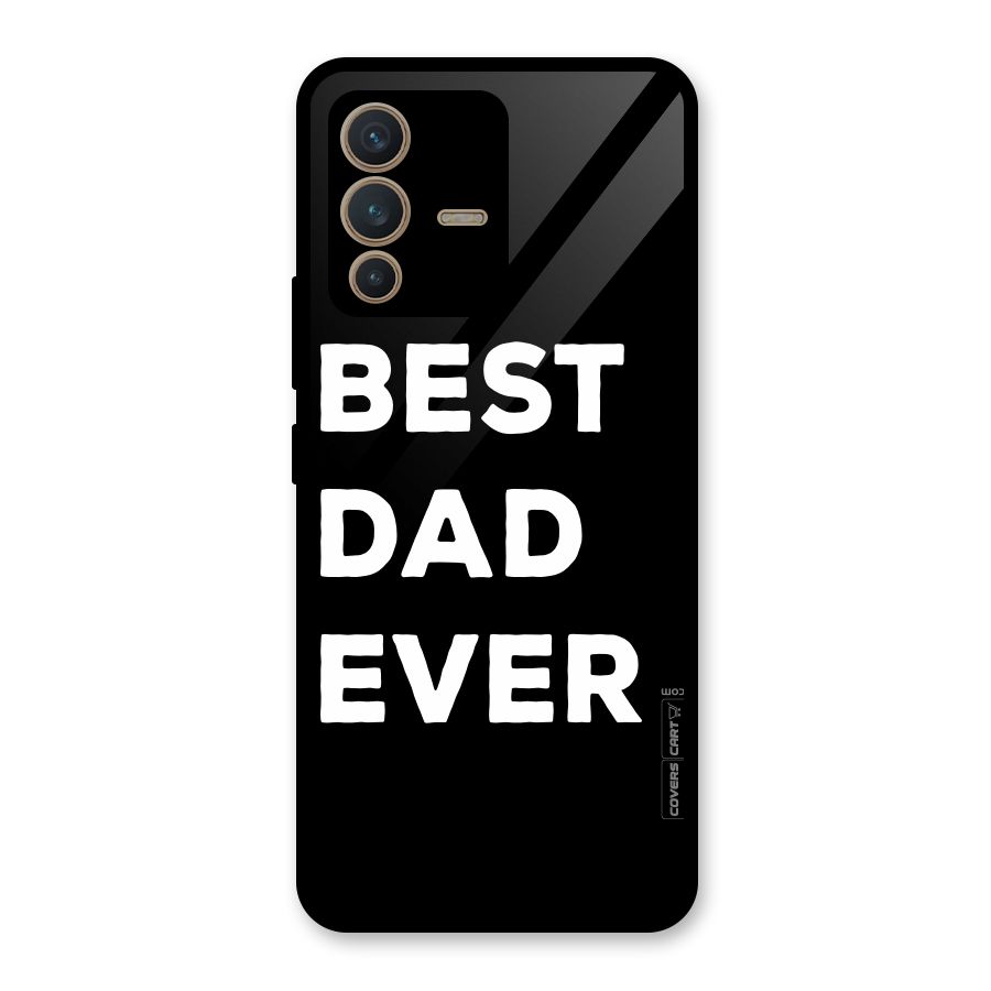 Best Dad Ever Glass Back Case for Vivo V23 5G