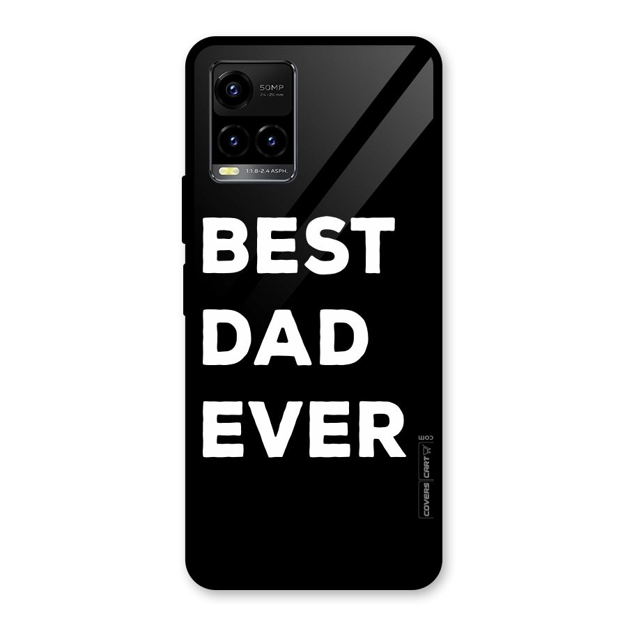 Best Dad Ever Glass Back Case for Vivo Y21T