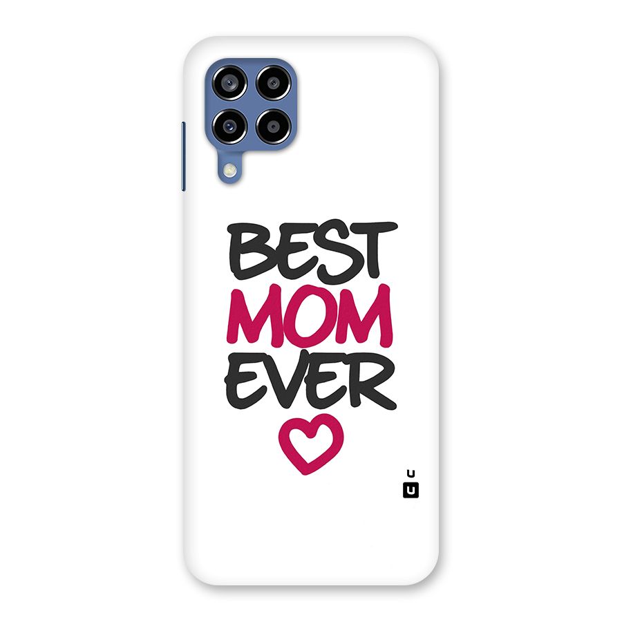 Best Mom Ever Back Case for Galaxy M53 5G