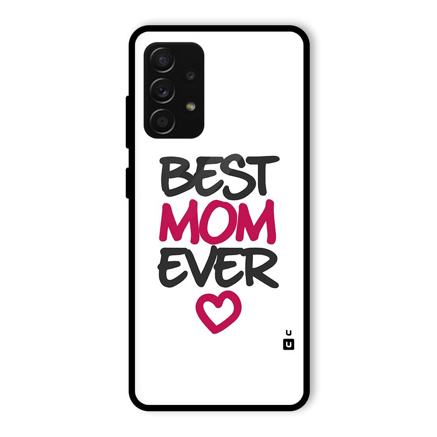 Best Mom Ever Glass Back Case for Galaxy A53 5G