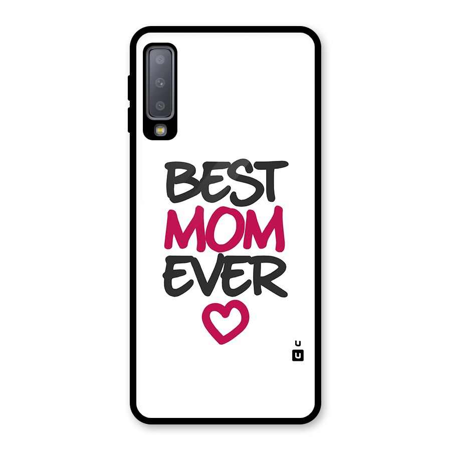 Best Mom Ever Glass Back Case for Galaxy A7 (2018)