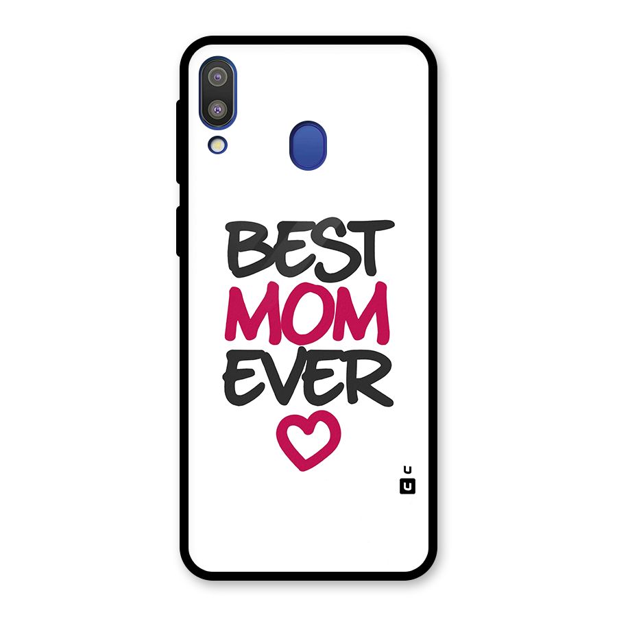 Best Mom Ever Glass Back Case for Galaxy M20