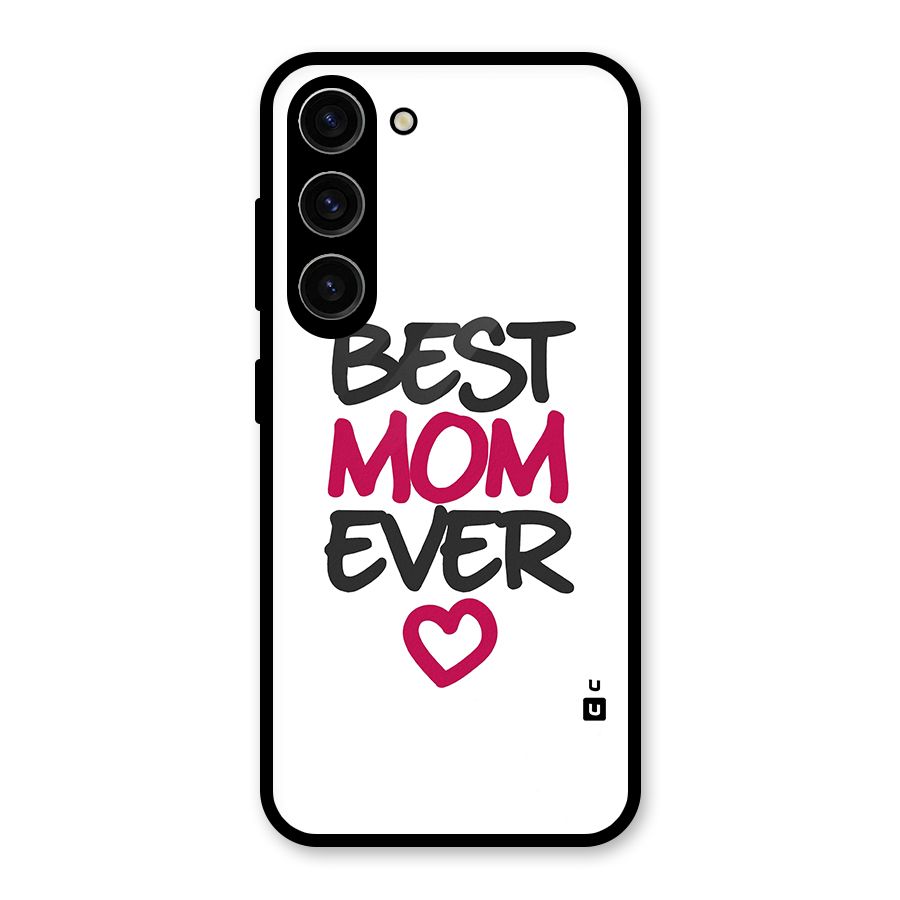 Best Mom Ever Glass Back Case for Galaxy S23