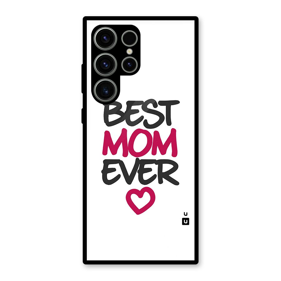 Best Mom Ever Glass Back Case for Galaxy S23 Ultra