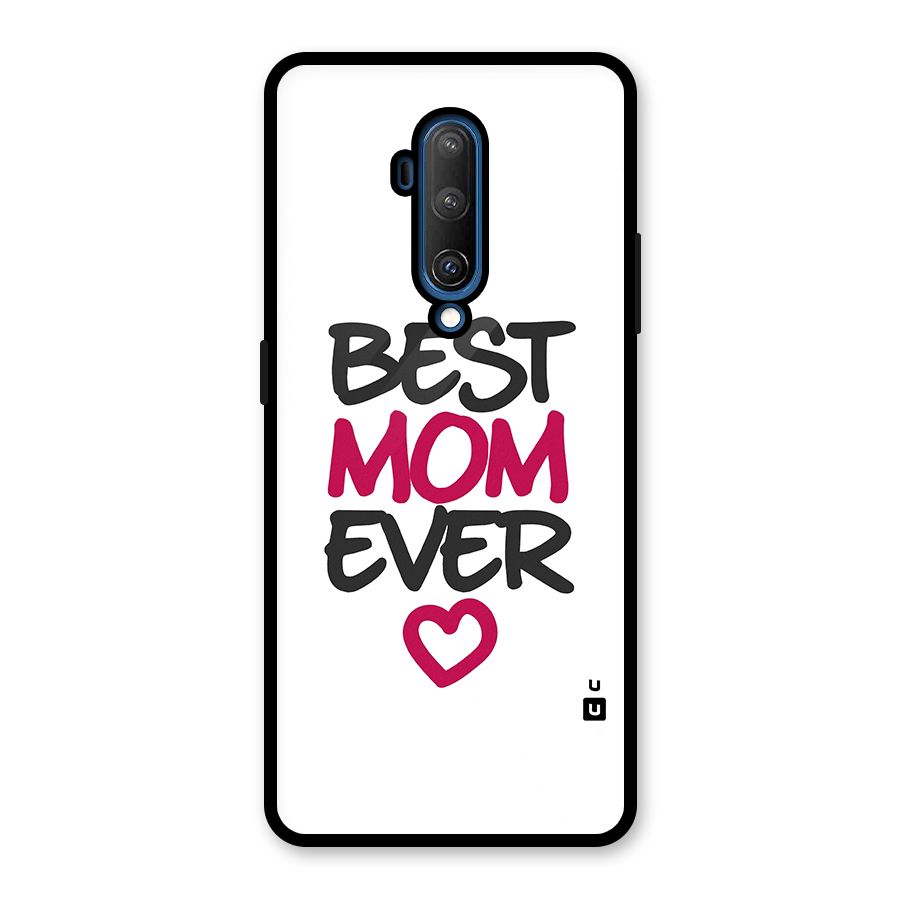Best Mom Ever Glass Back Case for OnePlus 7T Pro