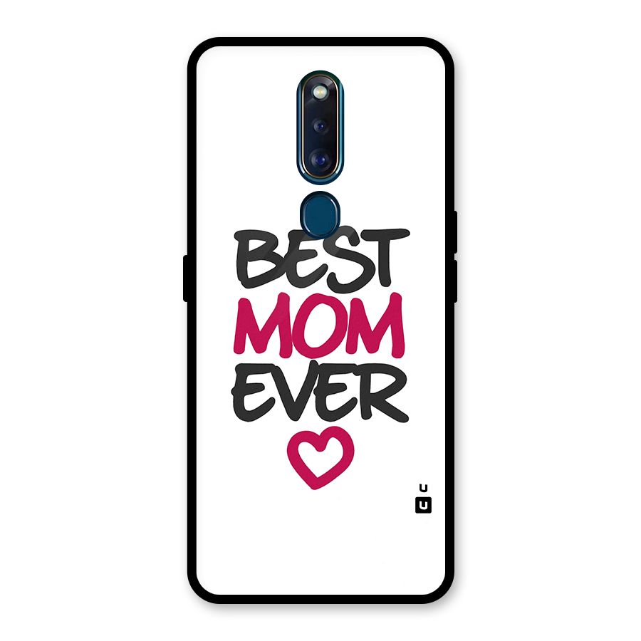 Best Mom Ever Glass Back Case for Oppo F11 Pro