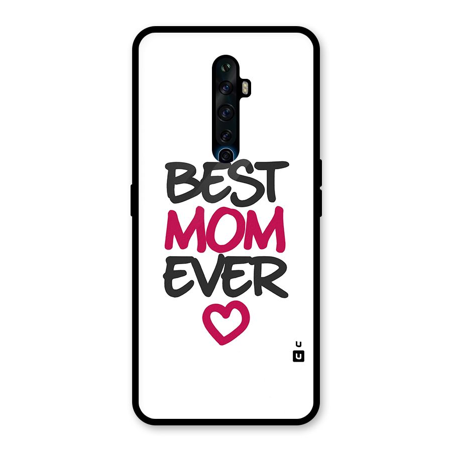 Best Mom Ever Glass Back Case for Oppo Reno2 Z