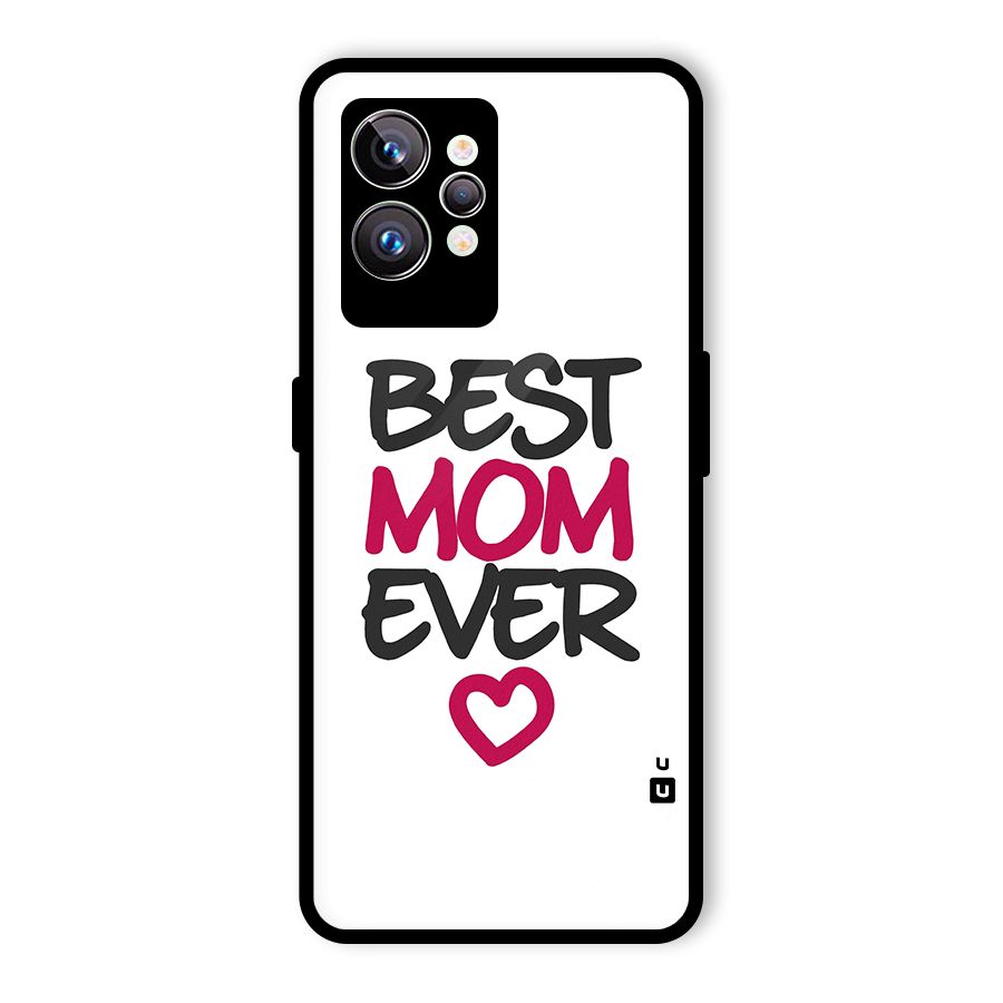 Best Mom Ever Glass Back Case for Realme GT2 Pro