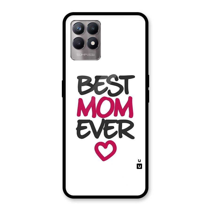 Best Mom Ever Glass Back Case for Realme Narzo 50