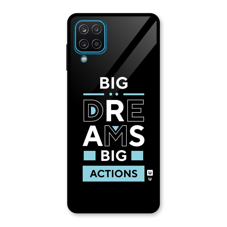 Big Dreams Big Actions Glass Back Case for Galaxy A12