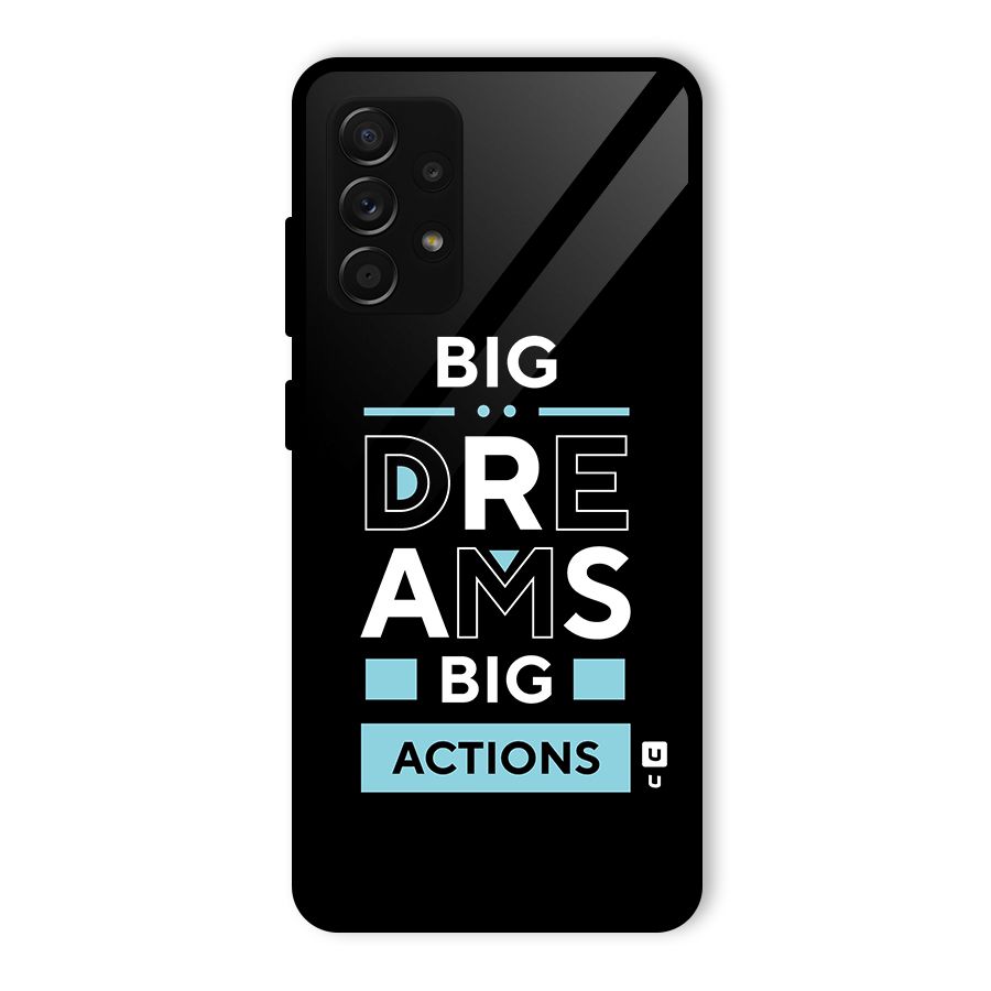 Big Dreams Big Actions Glass Back Case for Galaxy A53 5G