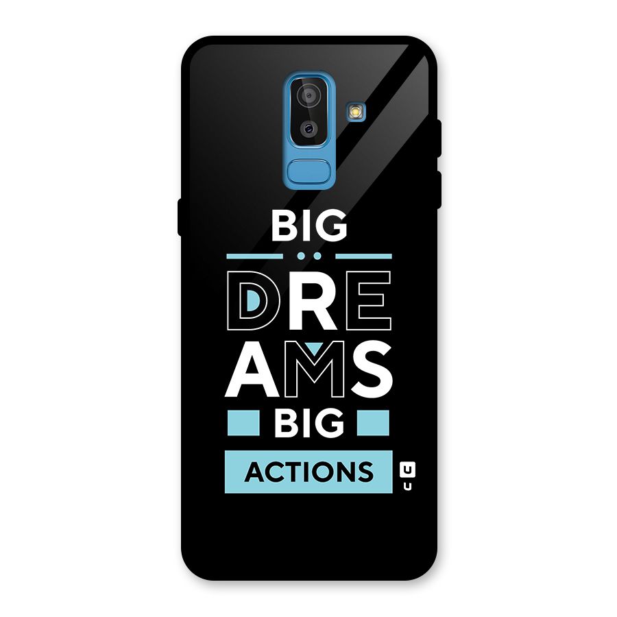 Big Dreams Big Actions Glass Back Case for Galaxy J8