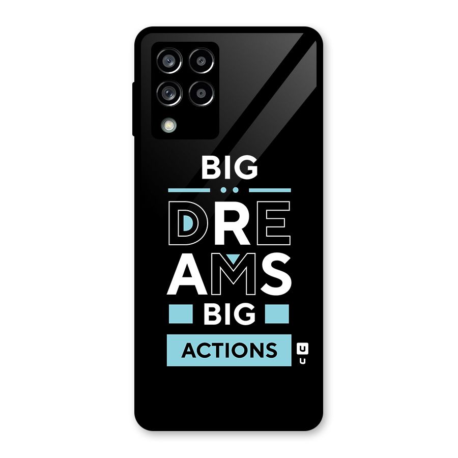 Big Dreams Big Actions Glass Back Case for Galaxy M53 5G