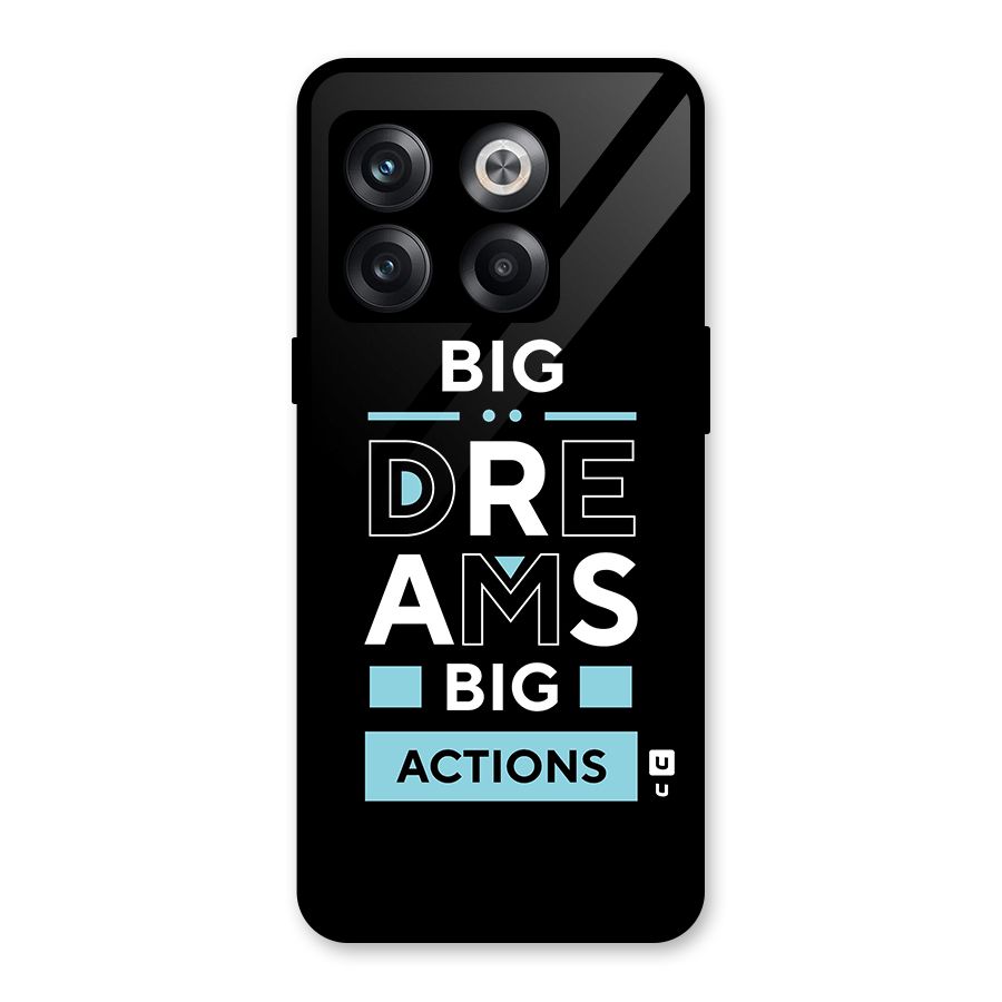 Big Dreams Big Actions Glass Back Case for OnePlus 10T