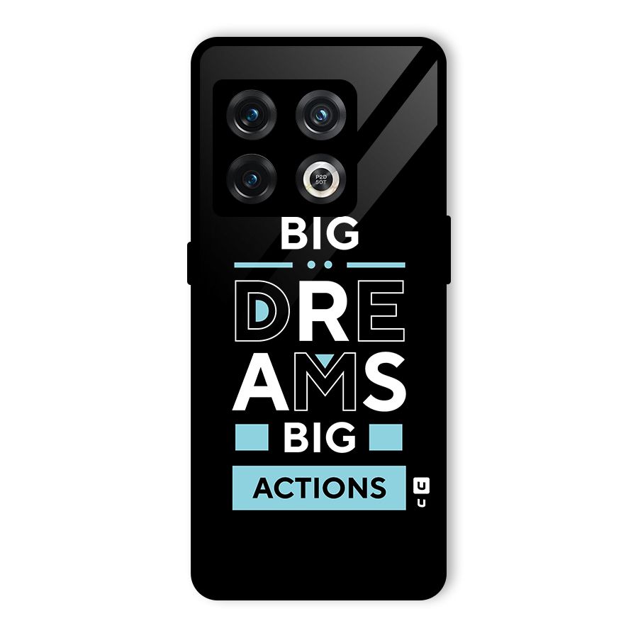 Big Dreams Big Actions Glass Back Case for OnePlus 10 Pro 5G