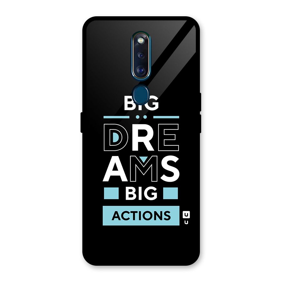 Big Dreams Big Actions Glass Back Case for Oppo F11 Pro