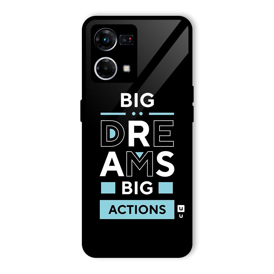 Big Dreams Big Actions Glass Back Case for Oppo F21 Pro 4G