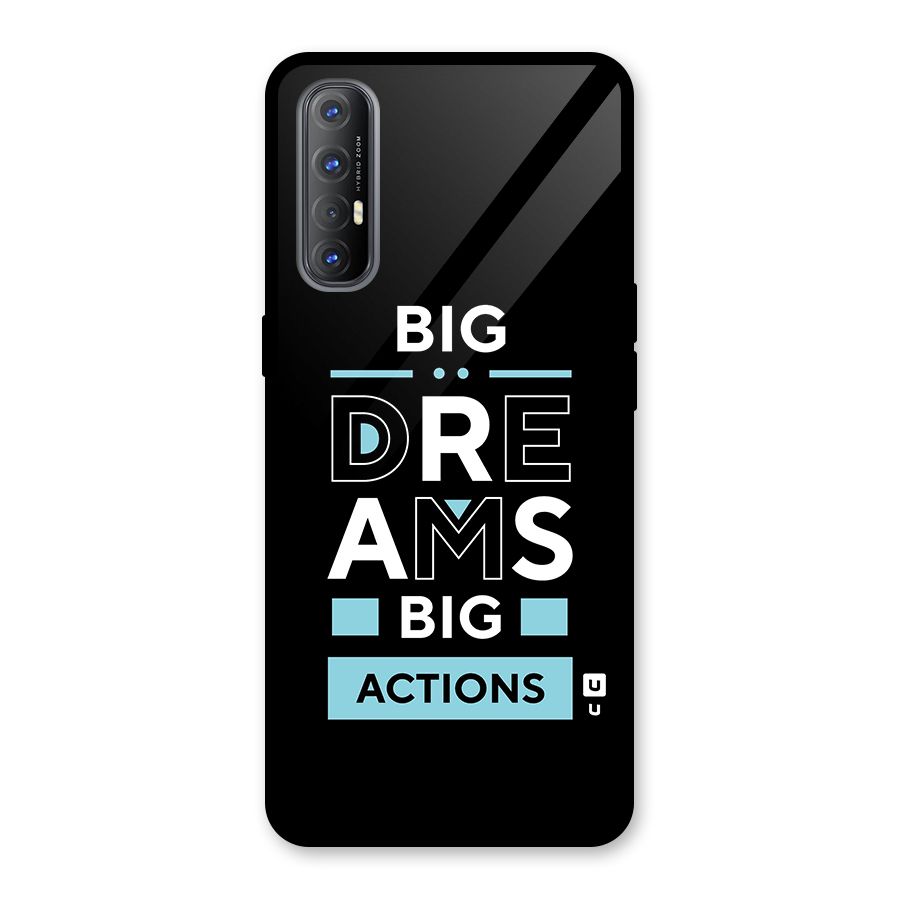 Big Dreams Big Actions Glass Back Case for Oppo Reno3 Pro