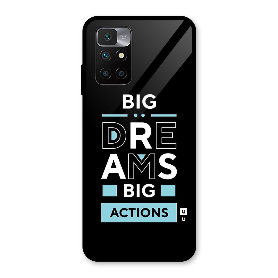 Big Dreams Big Actions Glass Back Case for Redmi 10 Prime