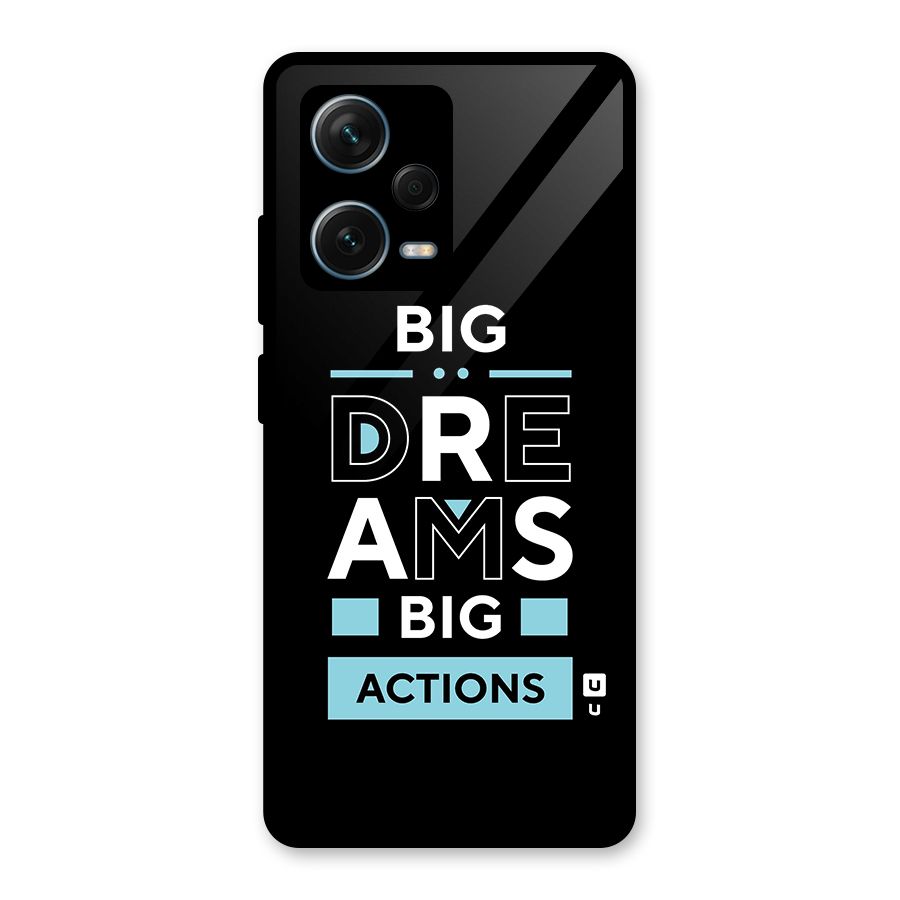 Big Dreams Big Actions Glass Back Case for Redmi Note 12 Pro Plus 5G