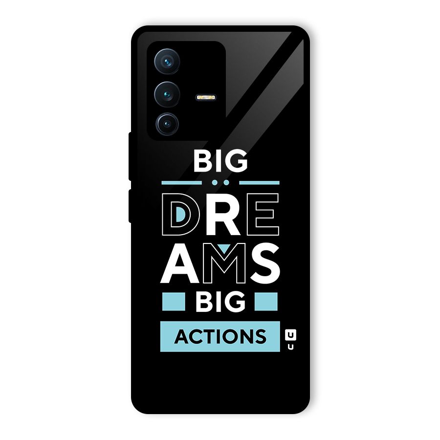 Big Dreams Big Actions Glass Back Case for Vivo V23 Pro