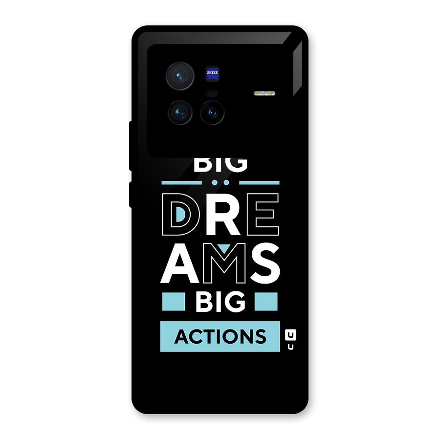 Big Dreams Big Actions Glass Back Case for Vivo X80