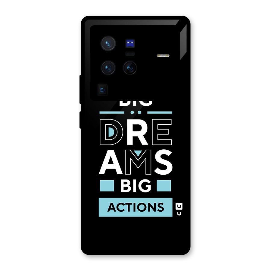 Big Dreams Big Actions Glass Back Case for Vivo X80 Pro