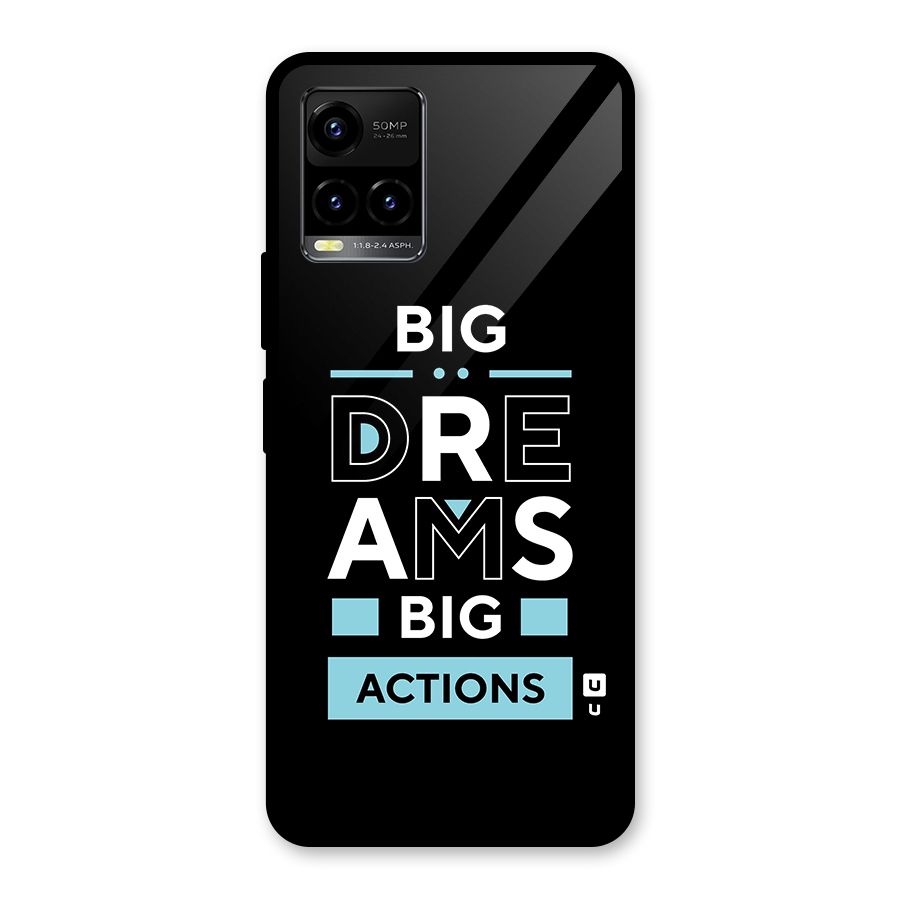 Big Dreams Big Actions Glass Back Case for Vivo Y21T