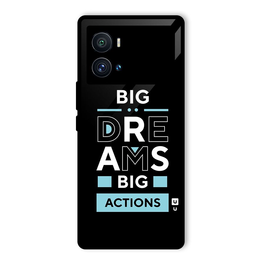 Big Dreams Big Actions Glass Back Case for Vivo iQOO 9 Pro