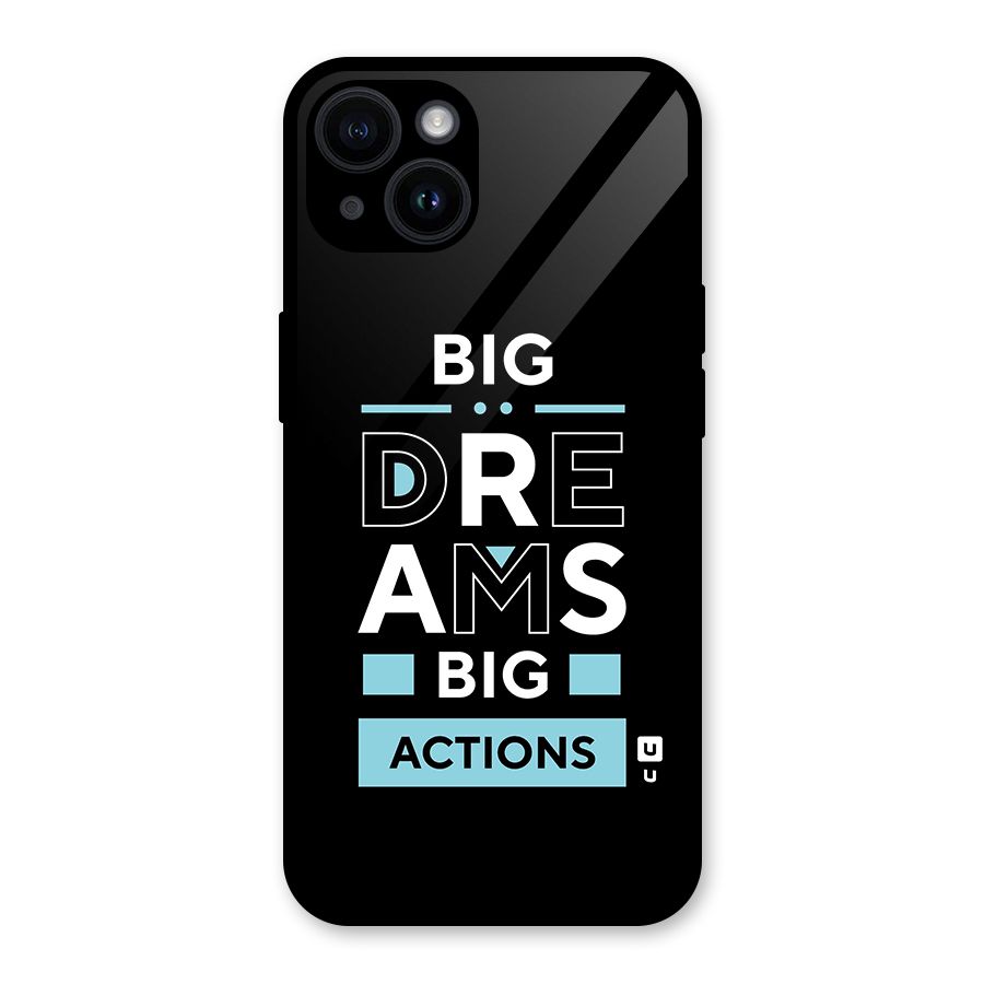 Big Dreams Big Actions Glass Back Case for iPhone 14