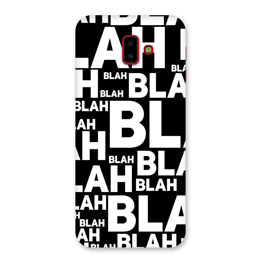 Blah Blah Pattern Back Case for Galaxy J6 Plus