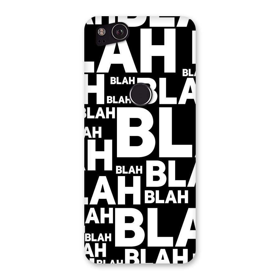 Blah Blah Pattern Back Case for Google Pixel 2