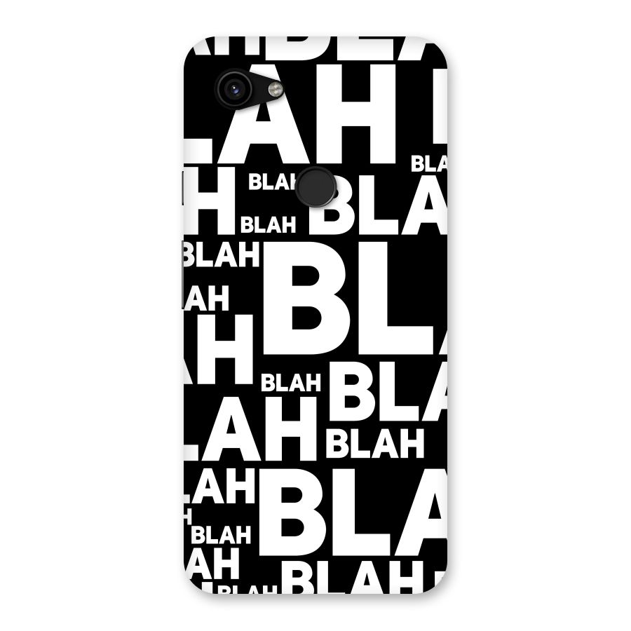 Blah Blah Pattern Back Case for Google Pixel 3a XL