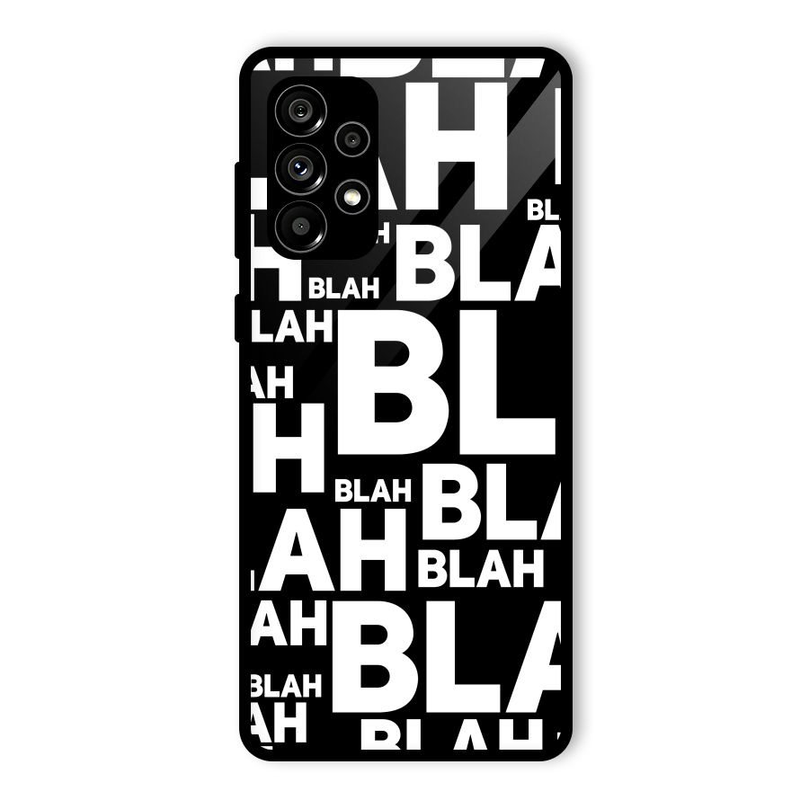 Blah Blah Pattern Glass Back Case for Galaxy A73 5G