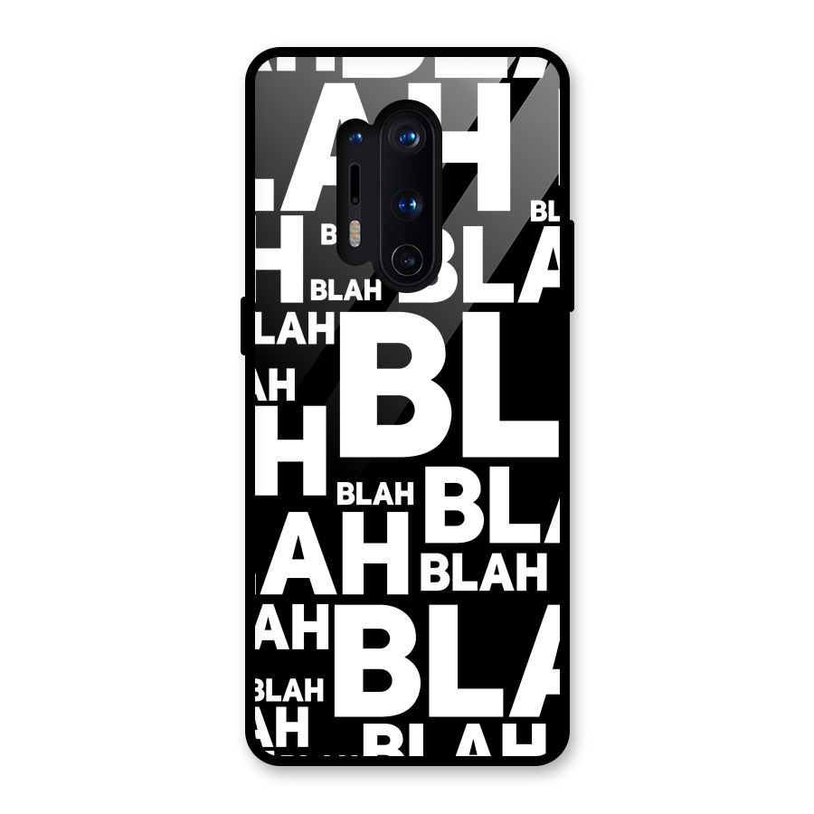 Blah Blah Pattern Glass Back Case for OnePlus 8 Pro