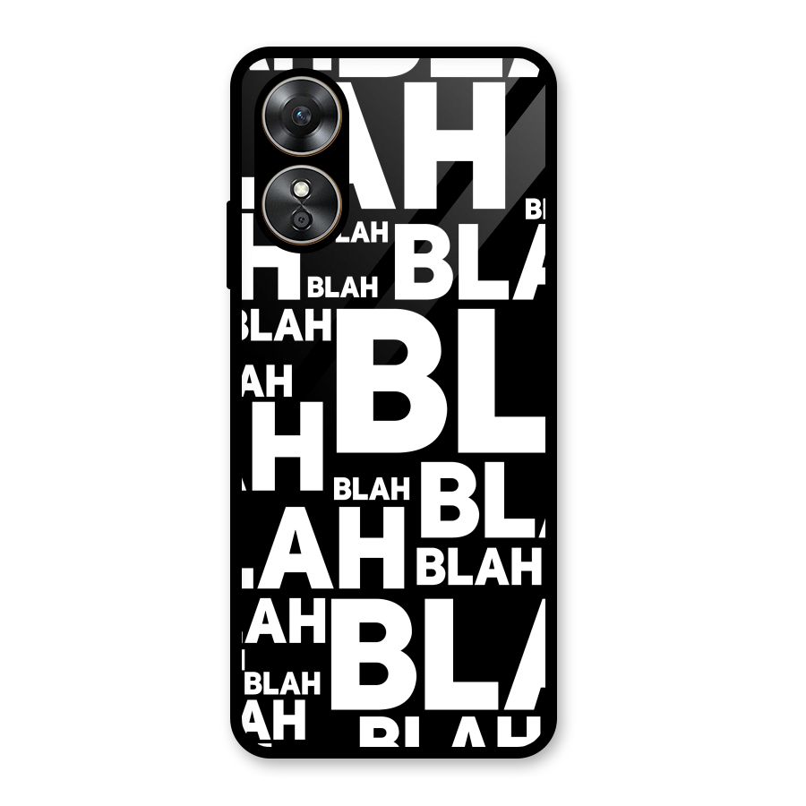 Blah Blah Pattern Glass Back Case for Oppo A17