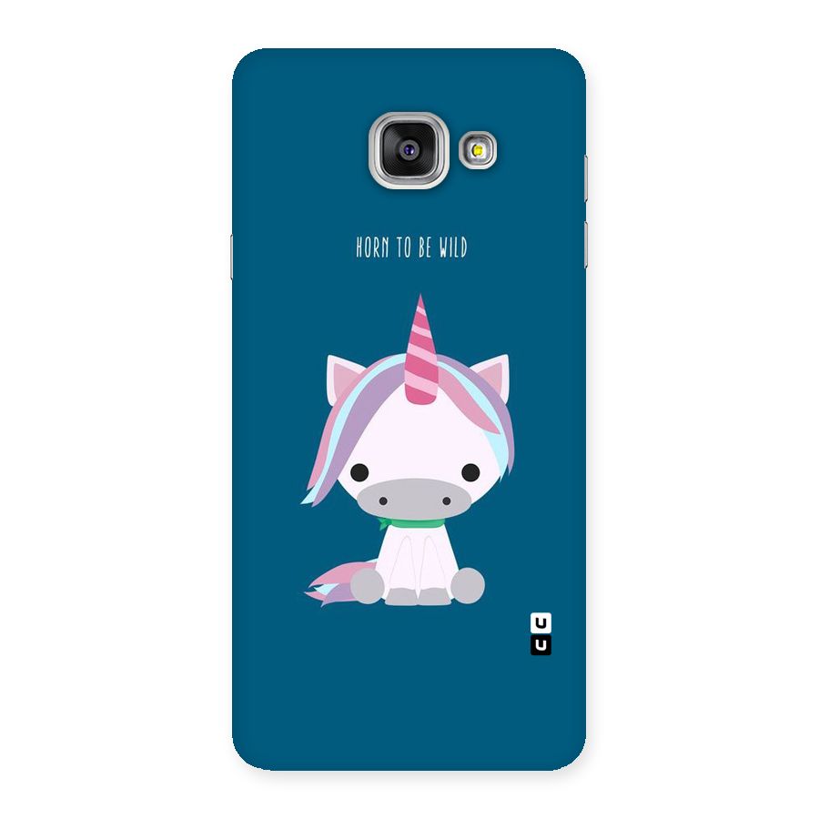 Born Wild Unicorn Back Case for Galaxy A7 2016
