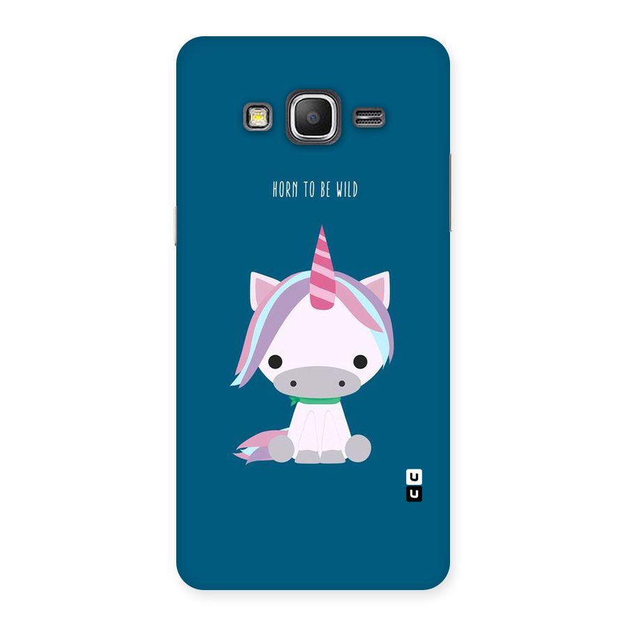 Born Wild Unicorn Back Case for Galaxy Grand Prime