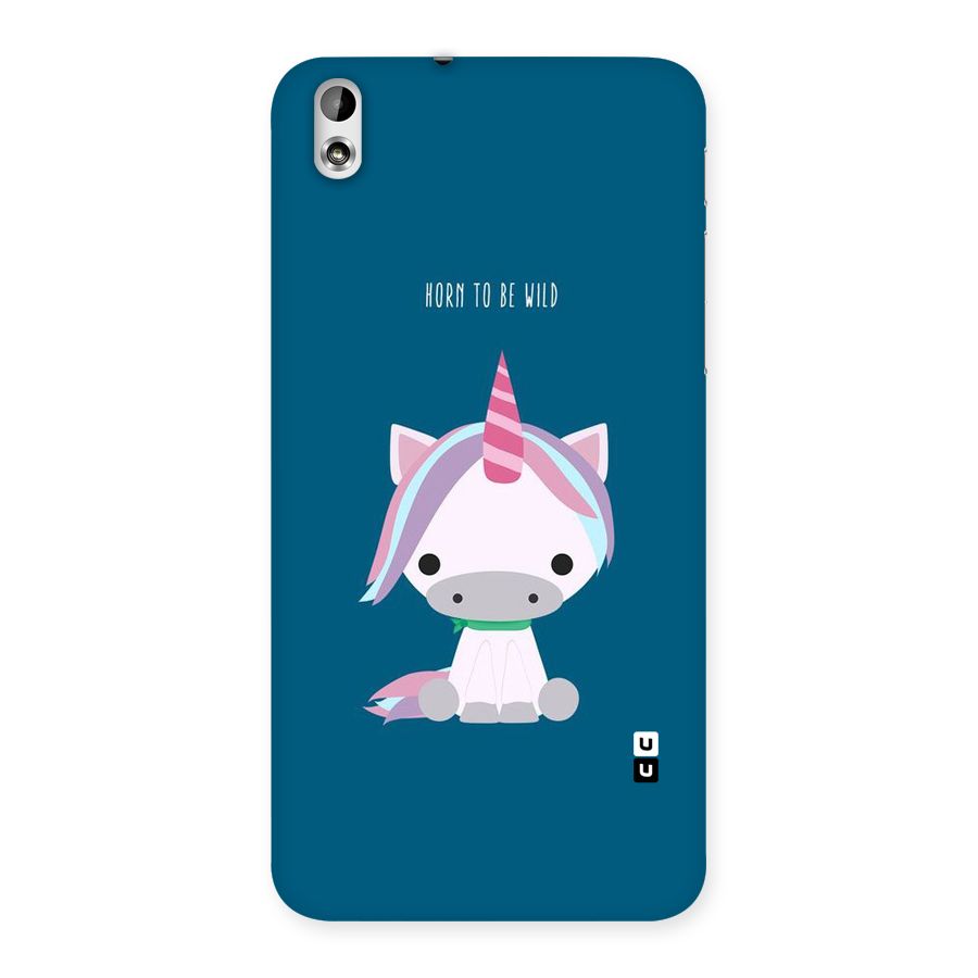 Born Wild Unicorn Back Case for HTC Desire 816s