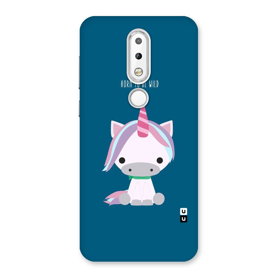 Born Wild Unicorn Back Case for Nokia 6.1 Plus